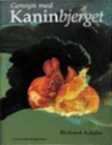 Gensyn med Kaninbjerget by Claus Bech, Richard Adams