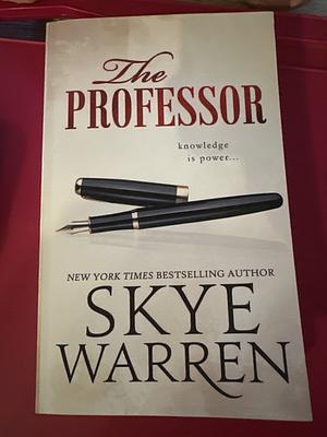 The Professor by Skye Warren