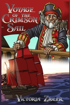 Voyage Of The Crimson Sail by Victoria Zigler