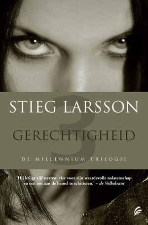 Gerechtigheid by Stieg Larsson
