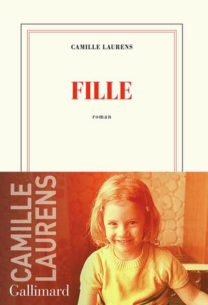 Fille by Camille Laurens