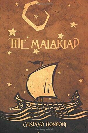 The Malakiad by Gustavo Bondoni