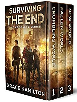 Surviving the End: The Complete Series by Grace Hamilton