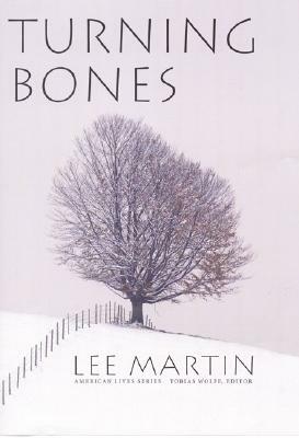 Turning Bones by Lee Martin