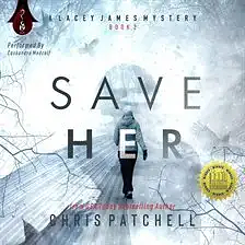 Save Her by Chris Patchell