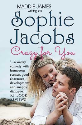 Crazy For You by Maddie James