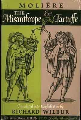 Moliere: the Misanthrope & Tartuffe by Molière, Richard Wilbur