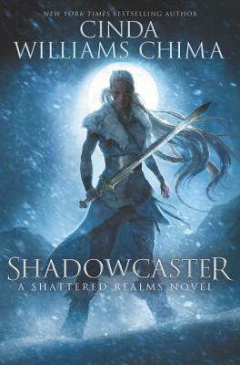 Shadowcaster by Cinda Williams Chima