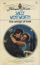 The Wings of Love by Sally Wentworth