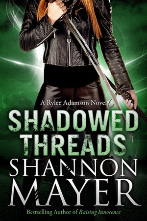 Shadowed Threads by Shannon Mayer