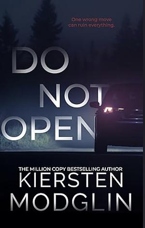 Do Not Open by Kiersten Modglin