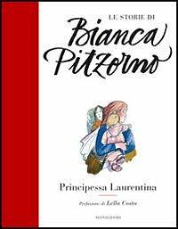 Principessa Laurentina by Bianca Pitzorno