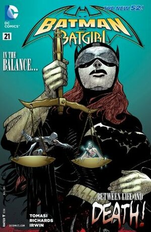 Batman and Batgirl #21 by Patrick Gleason, Mick Gray, Peter J. Tomasi