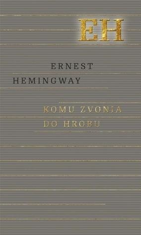 Komu zvonia do hrobu by Ernest Hemingway, Alfonz Bednár