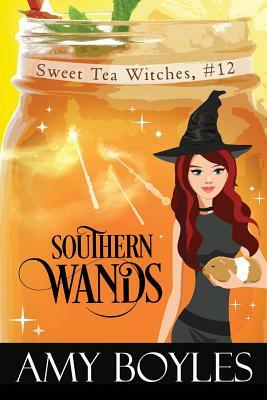 Southern Wands by Amy Boyles