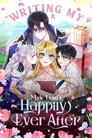 Writing My Male Lead's Happily Ever After, Season 2 by Gaetteok, Ant Studio, Lee Jiha