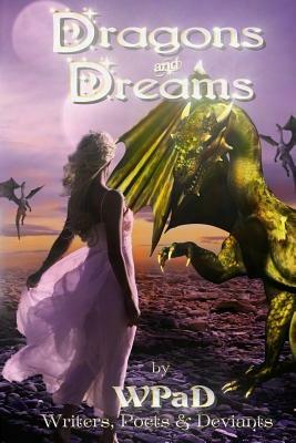 Dragons and Dreams: A Fantasy Anthology by Mandy White, David W. Stone, Diana Garcia