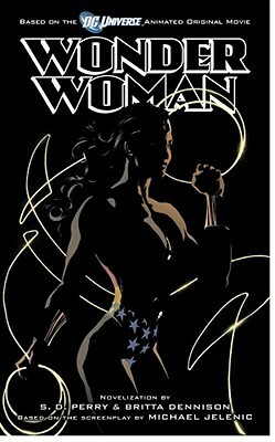 Wonder Woman by S.D. Perry, Britta Dennison
