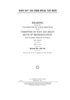 "Rainy day" and other special TANF issues by Committee on Ways and Means (house), United States House of Representatives, United State Congress