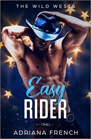 Easy Rider: Second Chance, Bad Boy Brothers by Adriana French