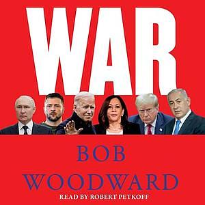 War by Bob Woodward