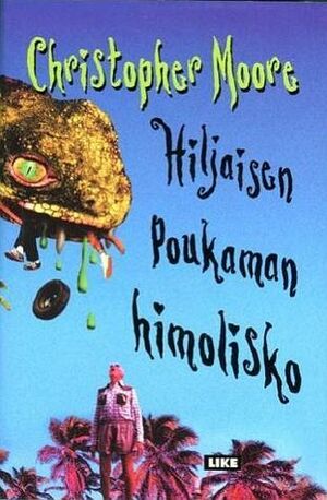 Hiljaisen poukaman himolisko by Christopher Moore, Liisa Laakkonen