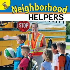 Neighborhood Helpers by Katy Duffield