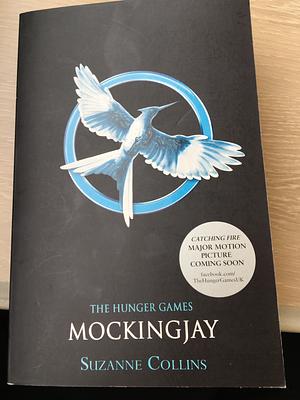 The Hunger Games Mockingjay by Suzanne Collins