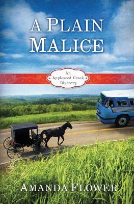 A Plain Malice by Amanda Flower