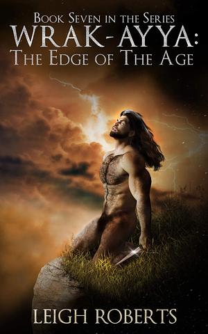 The Edge of The Age by Leigh Roberts, Leigh Roberts