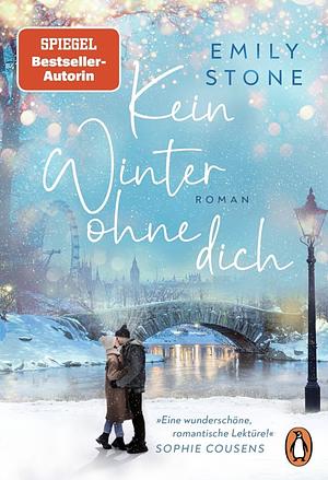 Kein Winter ohne dich by Emily Stone