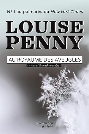 Au royaume des aveugles by Louise Penny