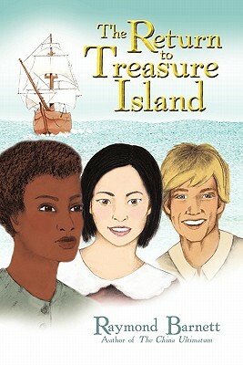 The Return to Treasure Island by Raymond Barnett