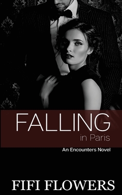 Falling in Paris by Fifi Flowers