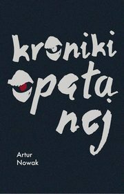 Kroniki opętanej by Artur Nowak