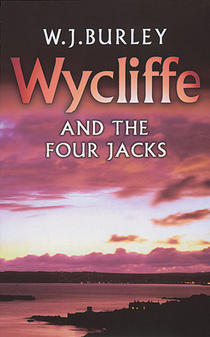 Wycliffe and the Four Jacks by W.J. Burley