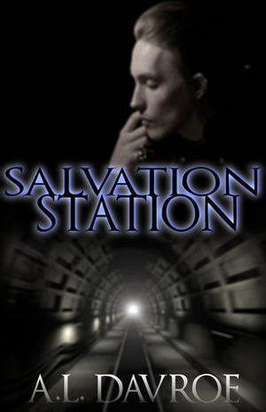 Salvation Station by A.L. Davroe