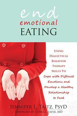 Wenn Essen nicht satt macht: Emotionales Essverhalten erkennen und verändern by Jennifer Taitz