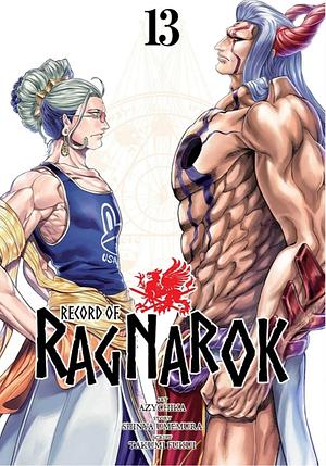 Record of Ragnarok, Vol. 13 by Shinya Umemura, Takumi Fukui