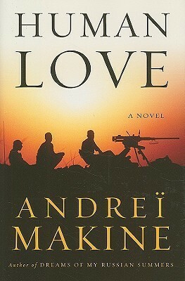 Human Love by Andreï Makine