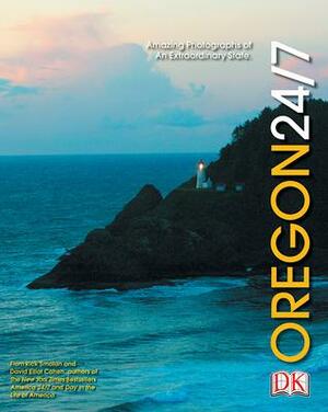 Oregon 24/7 by David Elliot Cohen, Rick Smolan