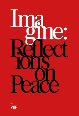 Imagine: Reflections on Peace by Jonathan Powell, VII Foundation, Samantha Power