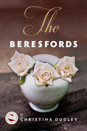 The Beresfords by Christina Dudley