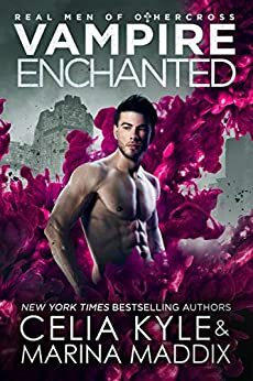 Vampire Enchanted by Celia Kyle, Marina Maddix
