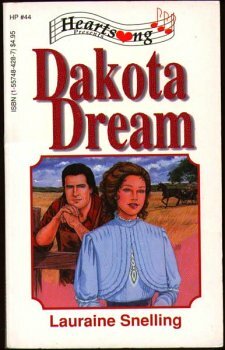 Dakota Dream by Lauraine Snelling