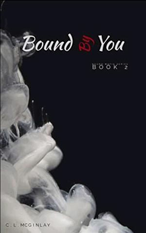 Bound by You by Charlotte McGinlay