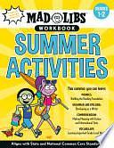 Mad Libs Workbook: Summer Activities: Grades 1-2 -- Aligns with State and National Common Core Standards by Catherine Nichols, Mad Libs