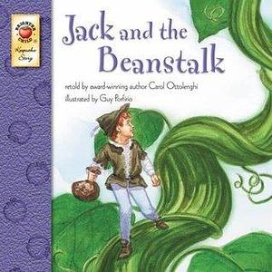 Jack And The Beanstalk—Classic Children's Storybook, PreK-Grade 3 Leveled Readers, Keepsake Stories by Carol Ottolenghi