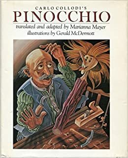 Carlo Collodi's The Adventures of Pinocchio by Marianna Mayer