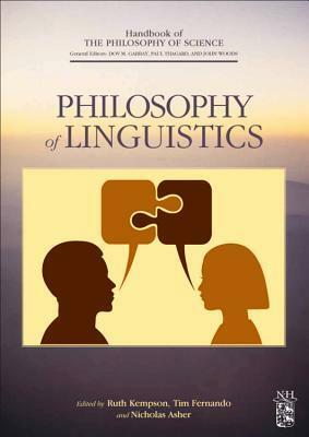 Philosophy of Linguistics by Martin Stokhof, Paul Thagard, John Hayden Woods, Dov M. Gabbay
